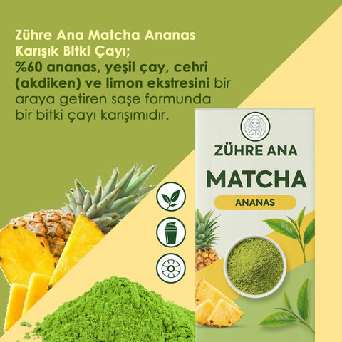 Zühre Ana Ananaslı Matcha Çayı 20 Saşe 160g Karışık Bitki Çayı Ürünü